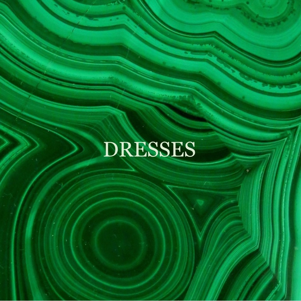 DRESSES